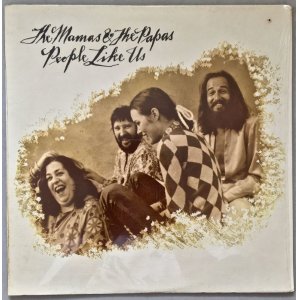 画像: THE MAMAS & THE PAPAS　People Like Us