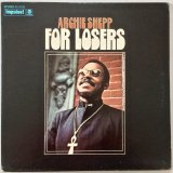 画像: ARCHIE SHEPP　For Losers