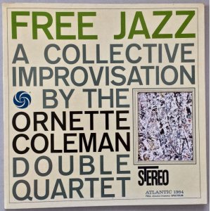 画像: THE ORNETTE COLEMAN DOUBLE QUARTET　Free Jazz