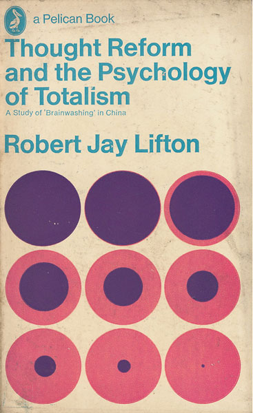 画像1: Thought Reform and the Psychology of Totalism