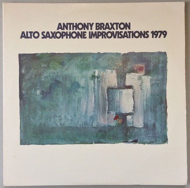 画像1: ANTHONY BRAXTON　Alto Saxophone Improvisations 1979